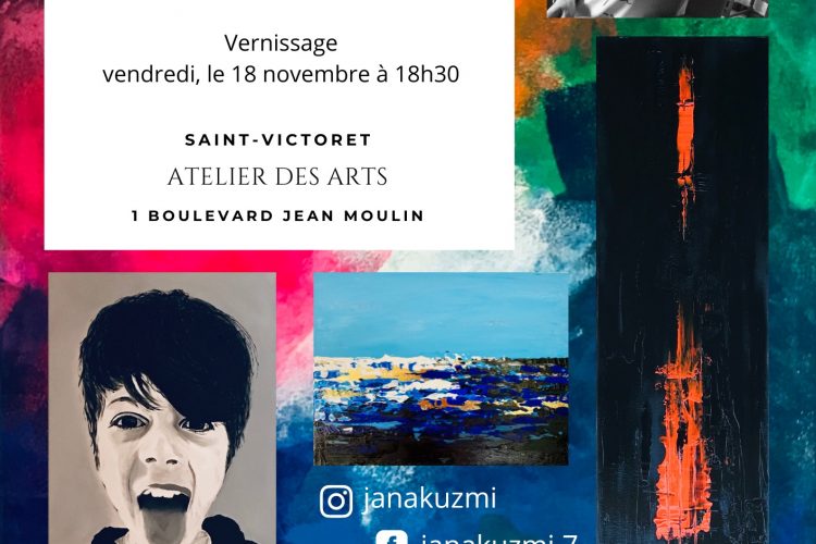 Holà, mes chers lecteurs. J'ai le plaisir de vous inviter à Exposition artistiquement poétique de Jana KUZMI à Saint Victoret (13) Mes petites œuvres vont voyager, certes pas très loin, mais c'est déjà un peu plus loin que Bouc Bel Air ou Aix en Provence :) où j'expose habituellement ! A ma grande joie, l'association "Atelier des Arts Provence Art Culture" m'ouvre ses portes pour deux semaines dès vendredi, le 18 novembre 2022 ! A cette l'occasion, de Exposition artistiquement poétique de Jana KUZMI à Saint Victoret (13) va avoir un VERNISSAGE organisé Vendredi, le 18/11/2022 à 18h30 et vous êtes bien sûr tous les bienvenus ;) ! N'hésitez pas de me faire part de votre venue à l'adresse : janakuzmi110519@gmail.com afin de pouvoir prévoir tout ce qu'il faut pour vous bien accueillir ! Enfin, je vais vous surement dévoiler aussi mon autre passion pendant cette évènement. C'est une première pour cette partie-là... Alors, si vous êtes curieux, n'hésitez pas de venir à la rencontre artistiquement poétique de Jana KUZMI, le 18/11 à 18h30! Je me ferai une joie de vous accueillir et échanger sur d'autres facettes de mon art secrètement cachée. En attendant, je vous souhaite une bonne semaine et vous dis, à très bientôt, mais au mieux, le 18 novembre 2022 à 18h30 au 1 Boulevard Jean Moulin, 13730 Saint VICTORET :) Artistiquement, @janakuzmi